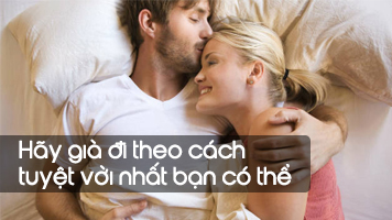 Hãy già đi theo cách tuyệt vời nhất mà bạn có thể 2 Hay gia di