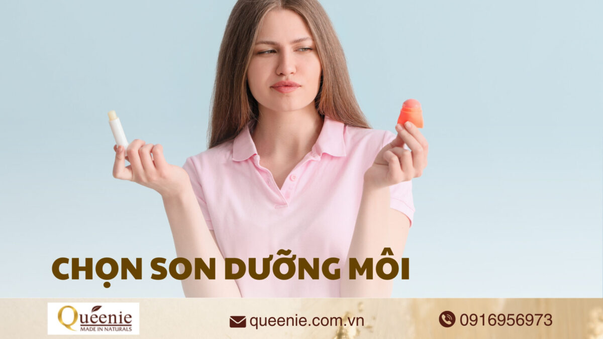Cách chọn son dưỡng môi tốt cho chị em