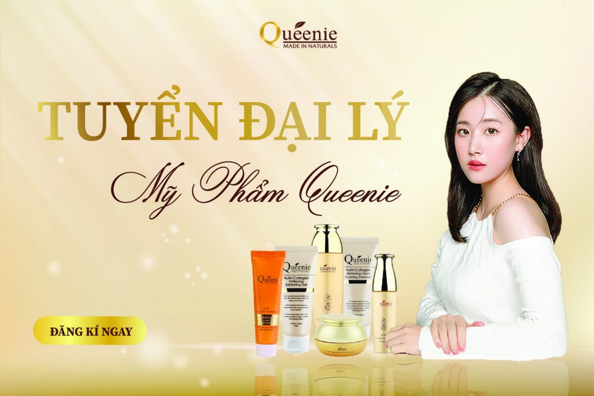 Tuyển đại lý mỹ phẩm Queenie
