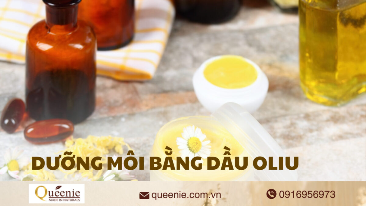 Dưỡng môi bằng dầu oliu
