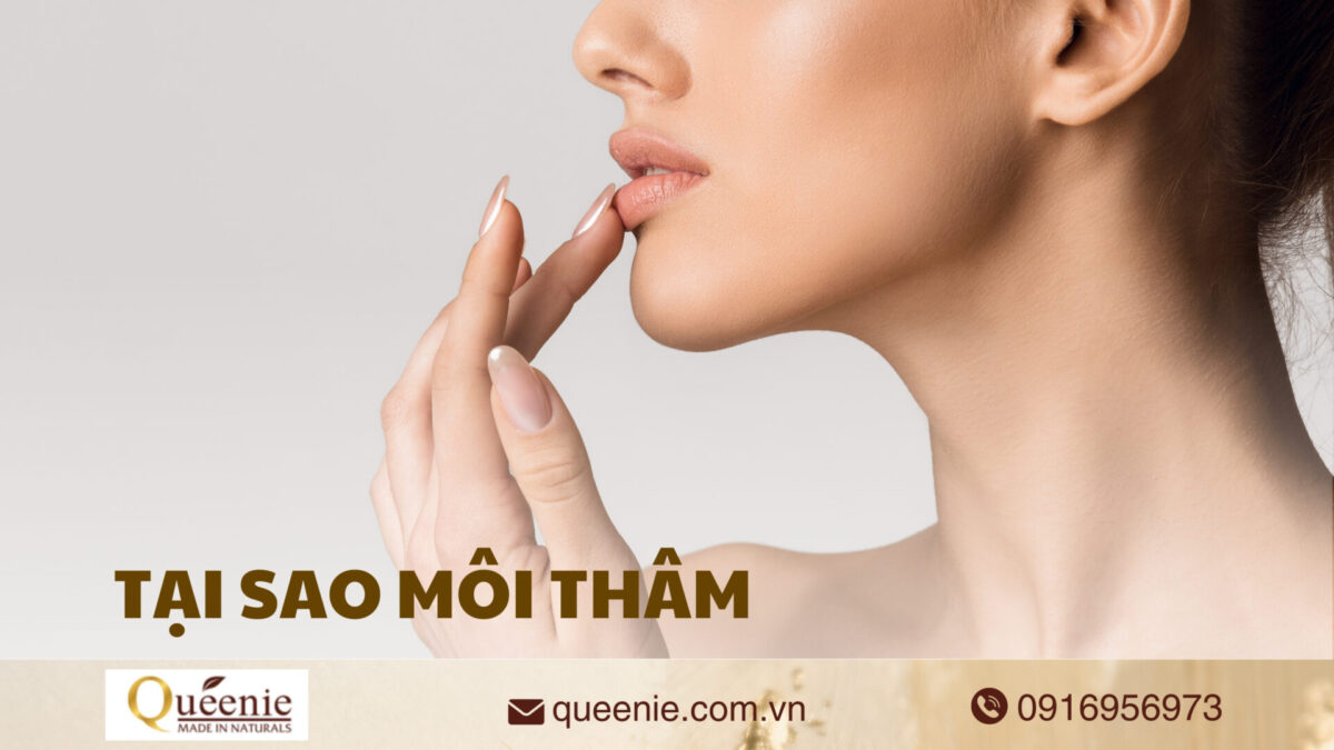 Tại sao môi thâm