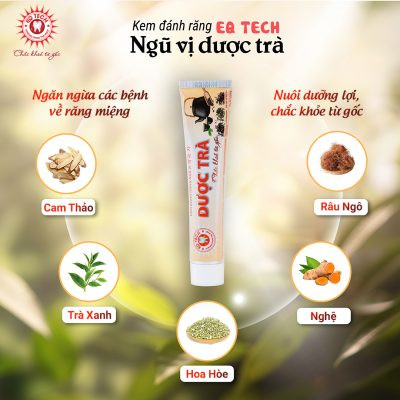 Kem đánh răng EQ Tech Ngũ Vị Dược Trà 100g 8 Kem danh rang EQ Tech Ngu Vi Duoc Tra 100g5