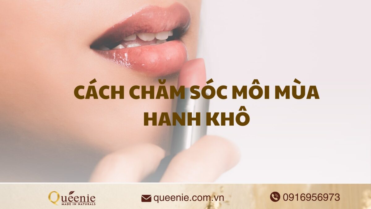 Cách chăm sóc môi mùa hanh khô 6 cách chăm sóc môi mùa hanh khô