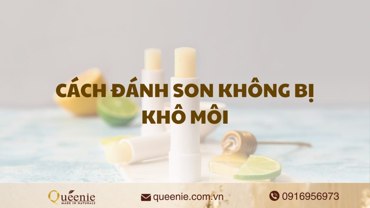 cách đánh son không bị khô môi